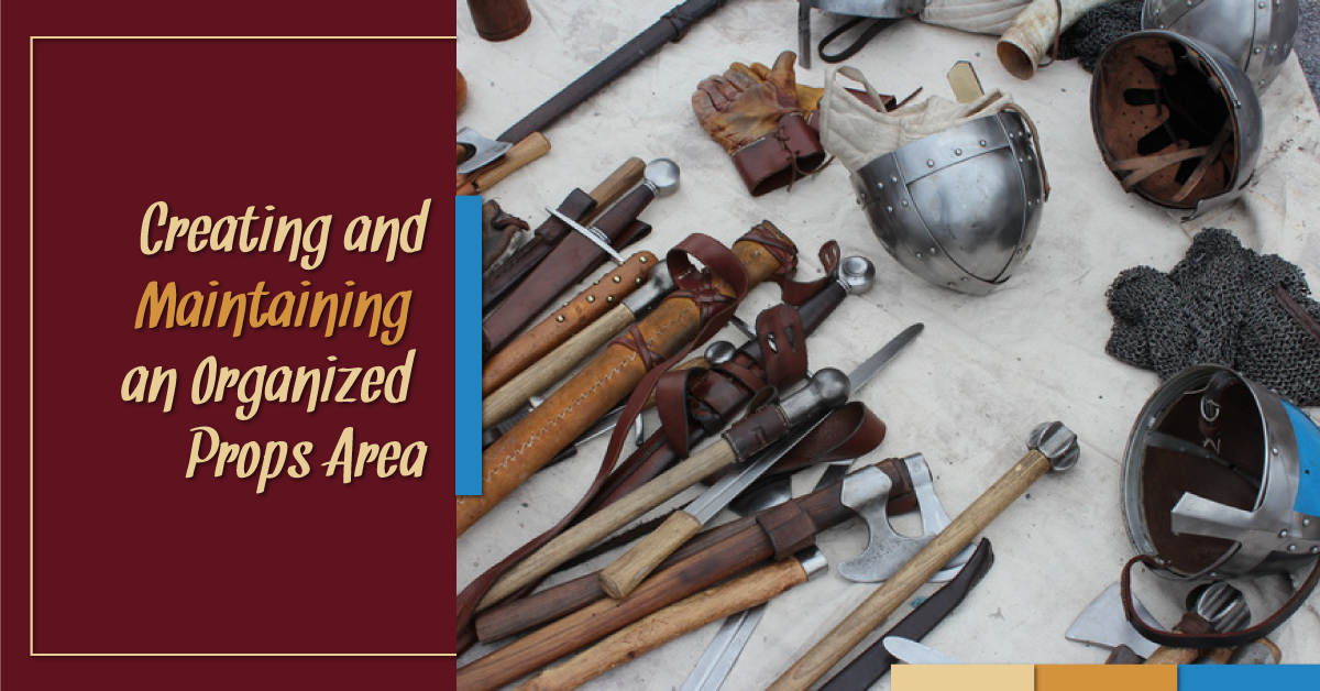 Guide to Organizing and Storing Props and Costumes Over the Summer