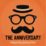 The Anniversary adapted by Lindsay Price from Anton Chekhov Play Script