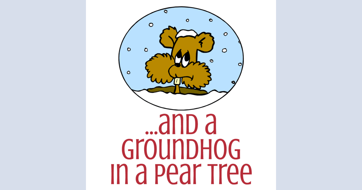 ...and a Groundhog in a Pear Tree book & lyrics by Lindsay Pricemusic